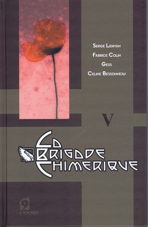 Couverture de La Brigade Chimérique V © 2009 L'Atalante, Serge Lehman, Fabrice Colin, Gess et Céline Bessonneau